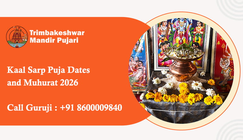 Kaal Sarp Puja Dates and Muhurat 2026